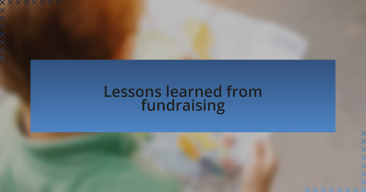Lessons learned from fundraising