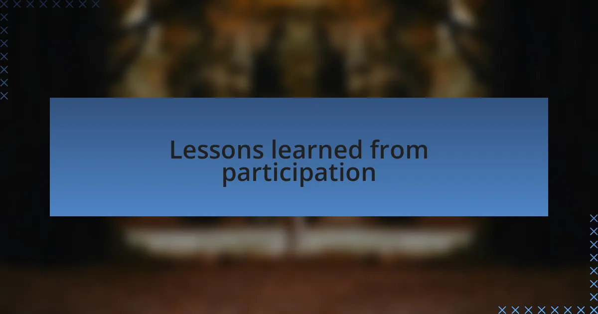 Lessons learned from participation