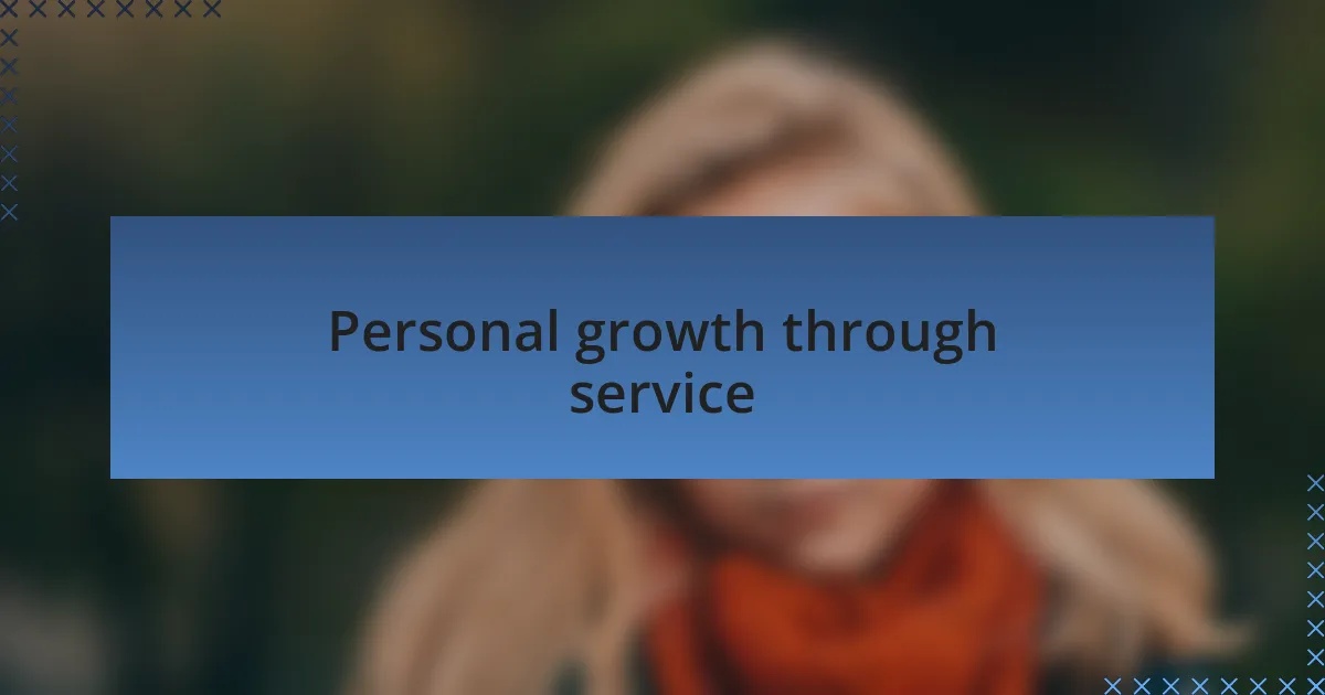 Personal growth through service